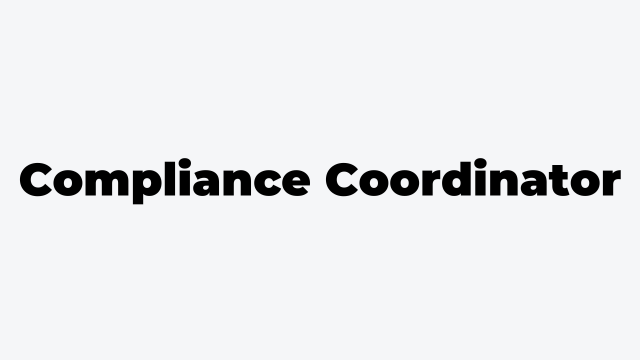 Compliance Coordinator Jobs Description