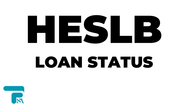 How to Check: HESLB Loans Portal Status "Steps"