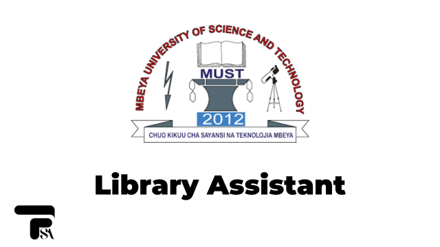 Library Assistant II Vacancy Open at MUST