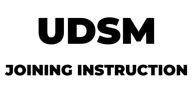 PDF: UDSM Joining instructions 2024-25