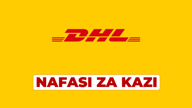 DHL Tanzania is Looking Clearing and Forwarding Coordinator